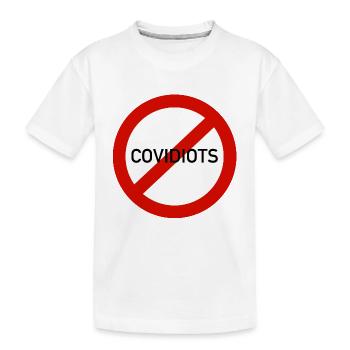 NO COVIDIOTS - COVIDIOTES INTERDITS ! - T-shirt bio Premium Enfant - blanc - Devant