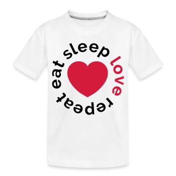 manger sommeil amour répéter - T-shirt bio Premium Enfant - blanc - Devant