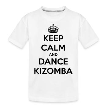 Keep calm and dance Kizomba - Kinder Premium Bio T-Shirt - Weiß - Vorne