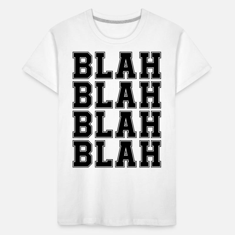 bla bla bla T-shirt bio Premium Enfant
