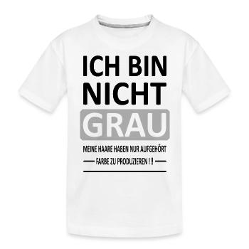 Ich bin Nicht GRAU - Version 1 - Kinder Premium Bio T-Shirt - Weiß - Vorne