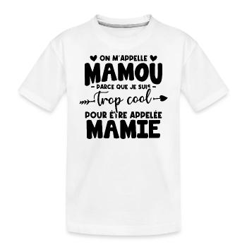On m'appelle Mamou parce que je suis trop cool - T-shirt bio Premium Enfant - blanc - Devant