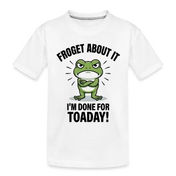À propos de ça Froget, j’en ai fini pour aujourd’hui - T-shirt bio Premium Enfant - blanc - Devant