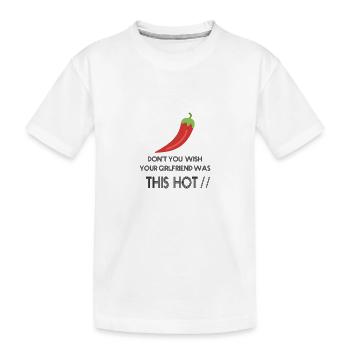 Heiße Freundin - Kinder Premium Bio T-Shirt - Weiß - Vorne