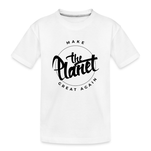MakeThePlanetGreatAgain Organic Shirt White - Kids' Premium Organic T-Shirt