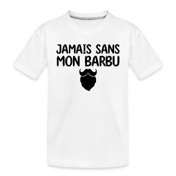 Jamais sans mon barbu - cadeau femme mariée barbu - T-shirt bio Premium Enfant - blanc - Devant