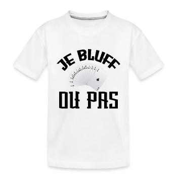 Je Bluff Ou Pas Poker Casino - T-shirt bio Premium Enfant - blanc - Devant