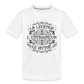 Entraineur | la légende Entraineur le mythe - T-shirt bio Premium Enfant - blanc - Devant