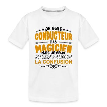 Conducteur pas Magicien | le Meilleur Conducteur - T-shirt bio Premium Enfant - blanc - Devant