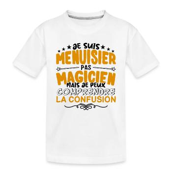 Menuisier pas Magicien | le Meilleur Menuisier cad - T-shirt bio Premium Enfant - blanc - Devant