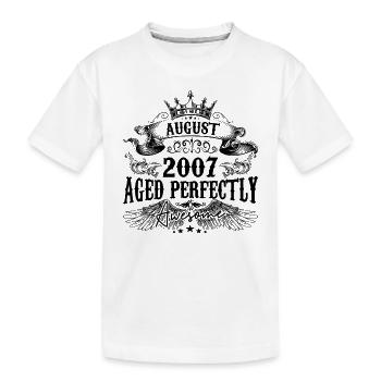 2007 | August Aged Perfectly 2007 Geburtstagsgeschenk - Kinder Premium Bio T-Shirt - Weiß - Vorne