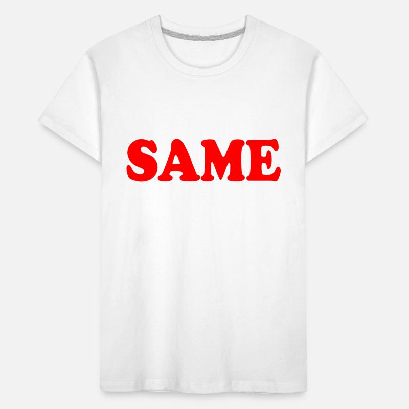 Same Kids' Premium Organic T-Shirt