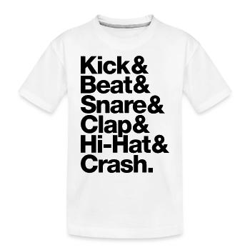 Kick Beat Snare Clap Hi Hat Crash black - Kids' Premium Organic T-Shirt - white - Front