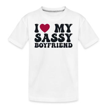 I love my sassy boyfriend - Kids' Premium Organic T-Shirt - white - Front