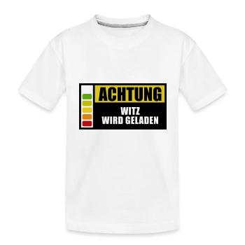 Achtung - Witz wird geladen - Kinder Premium Bio T-Shirt - Weiß - Vorne