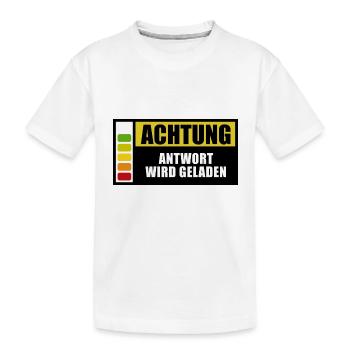 Achtung, Antwort wird geladen - Spruch - Kinder Premium Bio T-Shirt - Weiß - Vorne