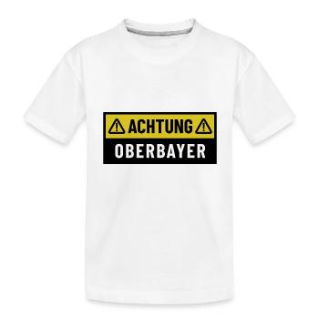 Achtung Oberbayer - Regionaler Spruch - Kinder Premium Bio T-Shirt - Weiß - Vorne