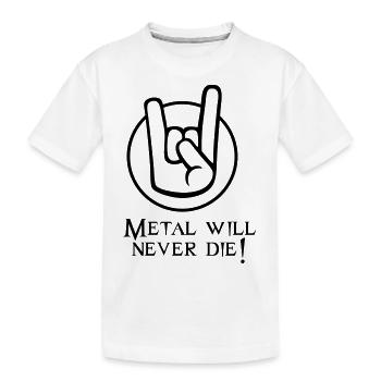 Metal will never die - Kinder Premium Bio T-Shirt - Weiß - Vorne