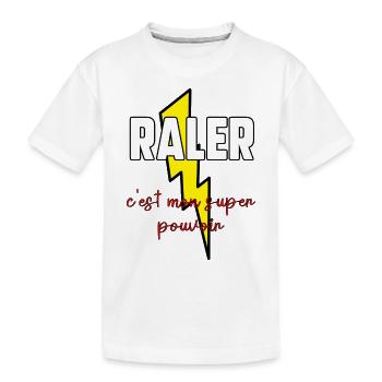 Râler c’est mon super pouvoir - T-shirt bio Premium Enfant - blanc - Devant