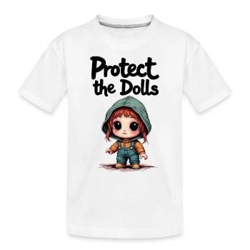 Protect the Dolls - Süße Botschaft - Kinder Premium Bio T-Shirt - Weiß - Vorne