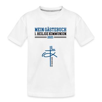 Kommunion Gästebuch 2025 1 Heilige Kommunionsfeier - Kinder Premium Bio T-Shirt - Weiß - Vorne