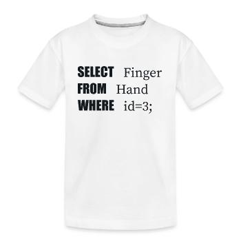 Hand Select Finger, Funny code. Coders Language - Kids' Premium Organic T-Shirt - white - Front