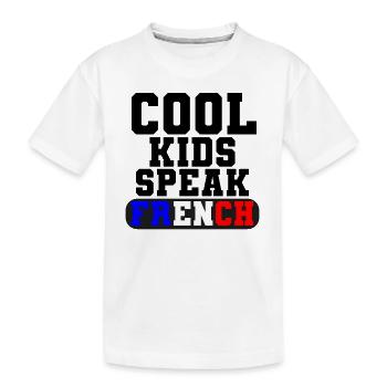 French language Cool Kids Speak Gift for France - Kids' Premium Organic T-Shirt - white - Front