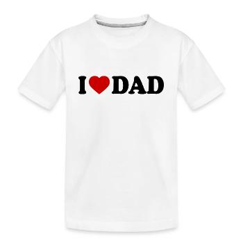 I love dad - Kids' Premium Organic T-Shirt - white - Front