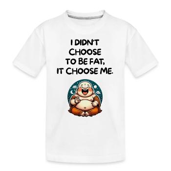 Citation drôle de Fat Buddha - T-shirt bio Premium Enfant - blanc - Devant