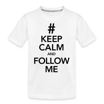 KEEP CALM AND ORDER ME! - Kinder Premium Bio T-Shirt - Weiß - Vorne