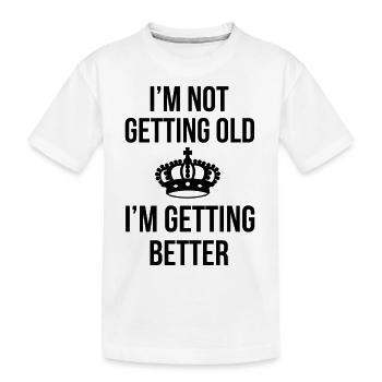 Getting Old - Kids' Premium Organic T-Shirt - white - Front