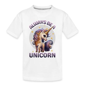 Always Be A Unicorn - Kids' Premium Organic T-Shirt - white - Front