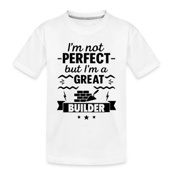 Pas parfait mais un grand maçon - T-shirt bio Premium Enfant - blanc - Devant