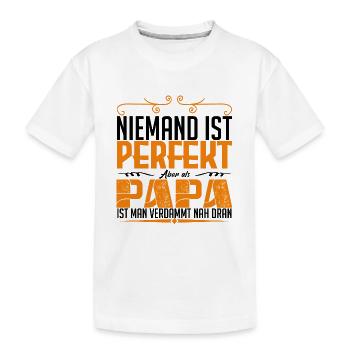 perfekt dad - Kinder Premium Bio T-Shirt - Weiß - Vorne