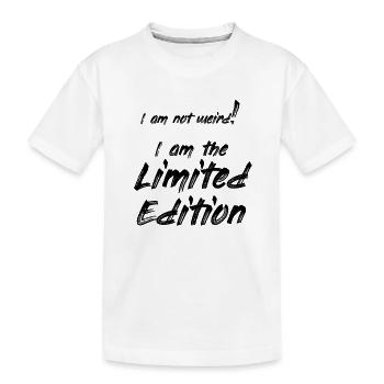 not weird -> Limited Edition - Kids' Premium Organic T-Shirt - white - Front