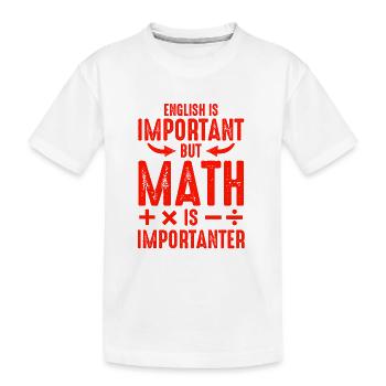 Les mathématiques sont importantes - T-shirt bio Premium Enfant - blanc - Devant
