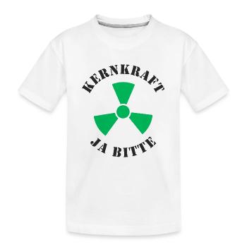 Kernkraft, Ja bitte - Kinder Premium Bio T-Shirt - Weiß - Vorne
