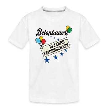 Betonbauer Jubiläum 10 Jahre 10. jähriges Jubi 10t - Kinder Premium Bio T-Shirt - Weiß - Vorne