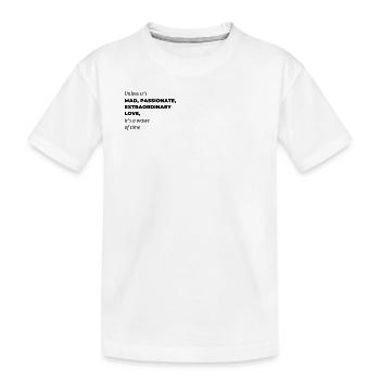 mad love | Poem - Kids' Premium Organic T-Shirt - white - Front
