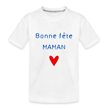 BONNE FÊTE MAMAN. MAMAN. FÊTE DES MÈRES. JE T'AIME - T-shirt bio Premium Enfant - blanc - Devant