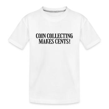 Collecting coins makes sense (or money) - Kids' Premium Organic T-Shirt - white - Front