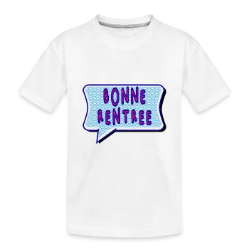 RENTREE. ALPHABET. VIVE LA RENTRÉE. - T-shirt bio Premium Enfant - blanc - Devant