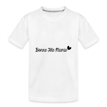 BONNE FÊTE MAMIE. SUPER MAMIE. MAMIE. FÊTE - T-shirt bio Premium Enfant - blanc - Devant