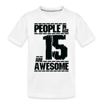 MENSCHEN IM ALTER 15 SIND EHRFÜRCHTIG - Kinder Premium Bio T-Shirt - Weiß - Vorne