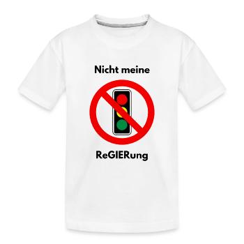 Nicht meine Regierung: Anti-Ampel-T-Shirt - Kinder Premium Bio T-Shirt - Weiß - Vorne