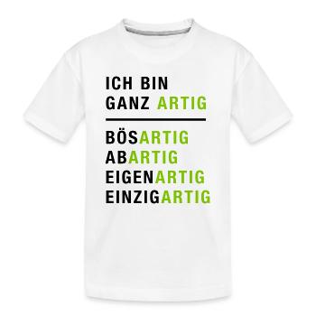 Spruch, Ich bin ganz artig - Kinder Premium Bio T-Shirt - Weiß - Vorne