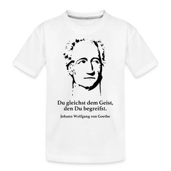 Goethe: Du gleichst dem Geist, den Du begreifst. - Kinder Premium Bio T-Shirt - Weiß - Vorne
