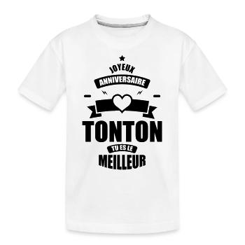 joyeux anniversaire tonton tu es le meilleur - T-shirt bio Premium Enfant - blanc - Devant