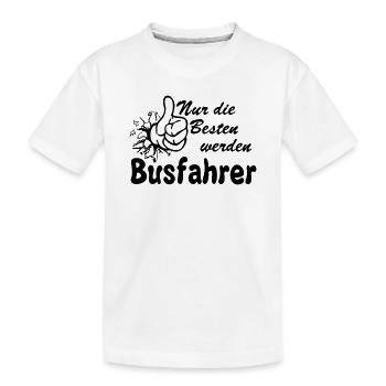 Busfahrer Bus Omnibus Busfahrer nur die Besten(25) - Kinder Premium Bio T-Shirt - Weiß - Vorne