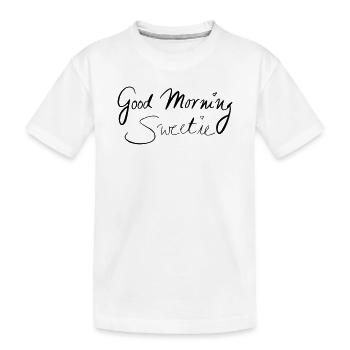 Good morning sweetie - Kids' Premium Organic T-Shirt - white - Front